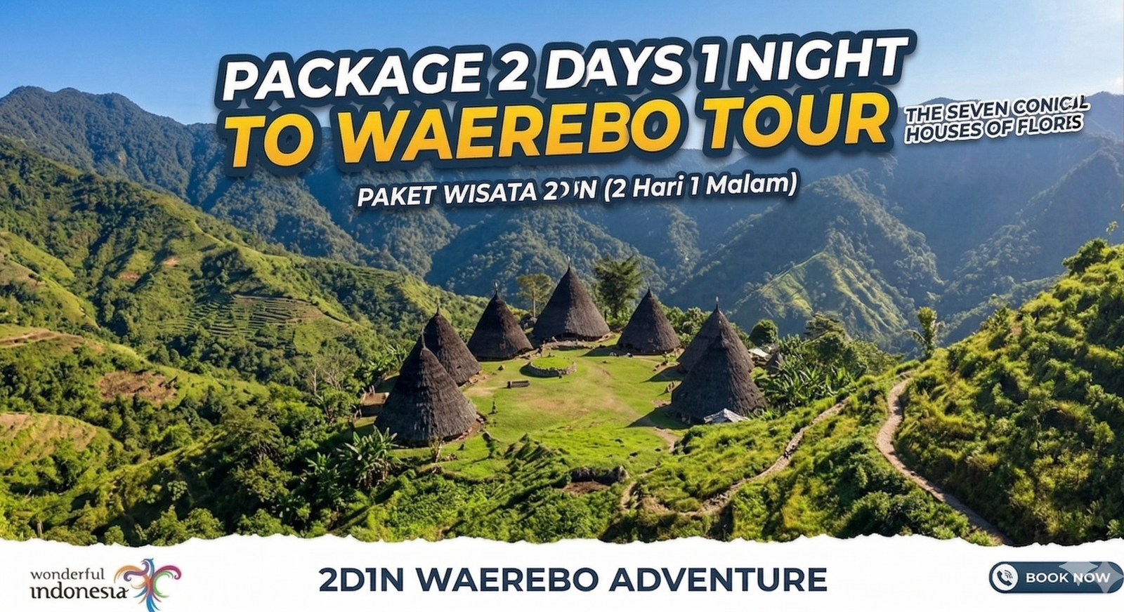Package 2 Days 1 Night To Waerebo Tour